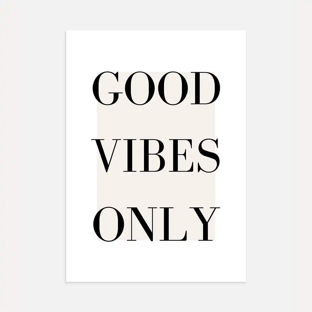 Good Vibes Only Poster