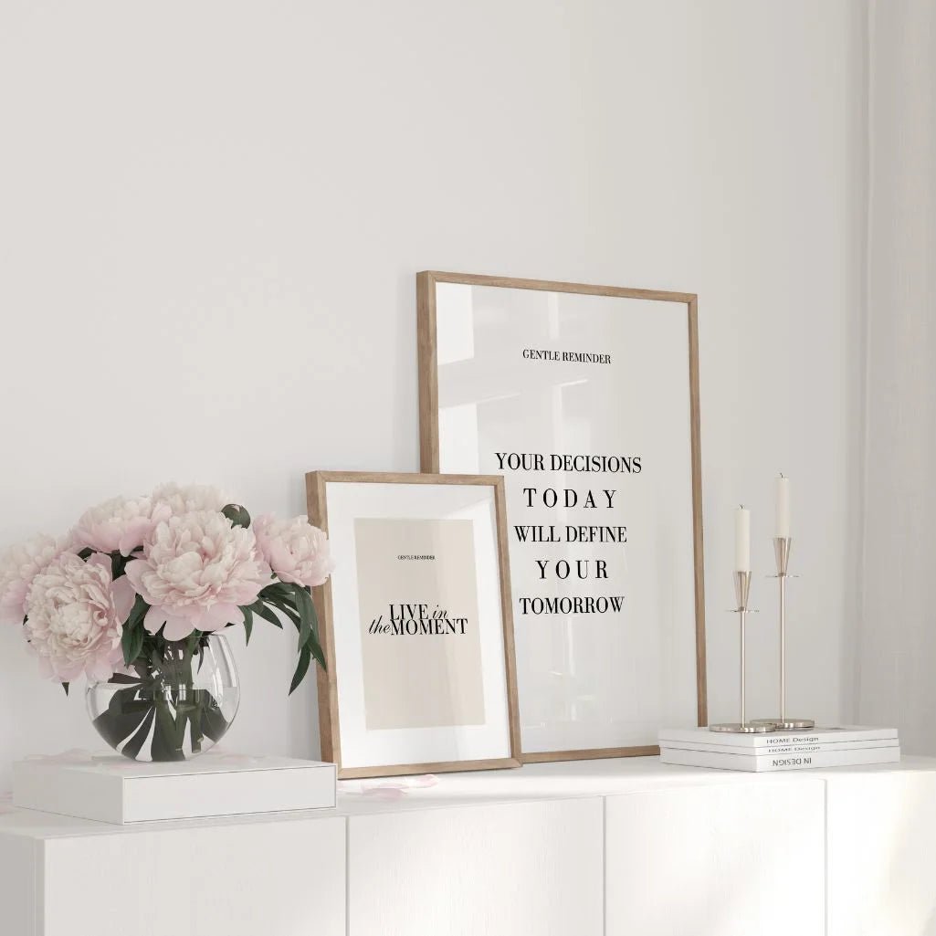 Your Decisions Today Poster