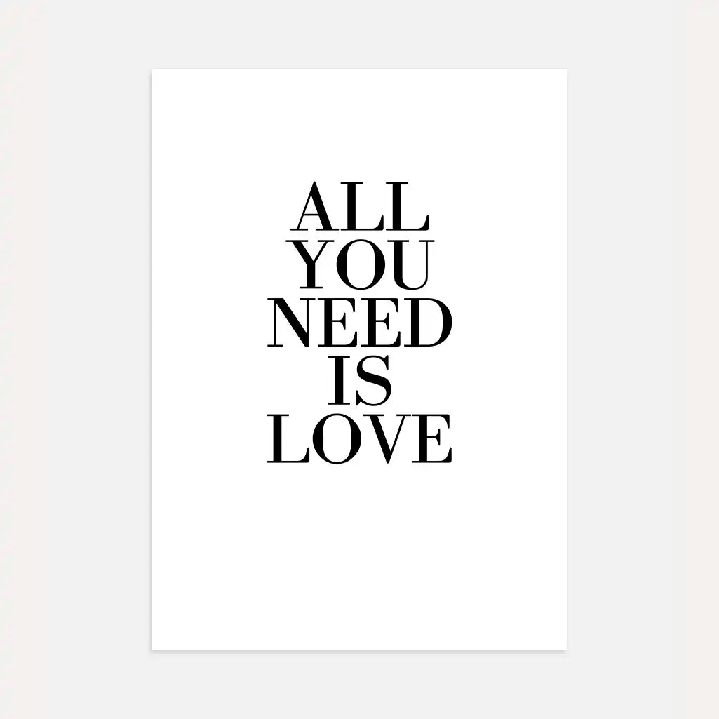 all you need is love quote poster